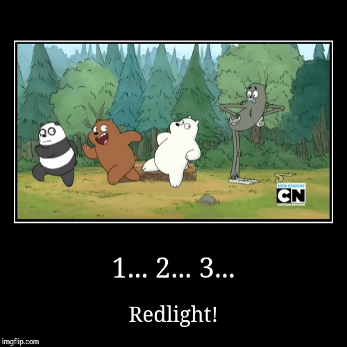 Run, Bears, Run! | image tagged in funny,demotivationals,we bare bears | made w/ Imgflip demotivational maker