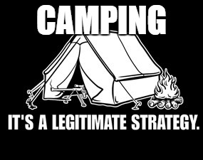 Camping | CAMPING | image tagged in camping,video games | made w/ Imgflip meme maker