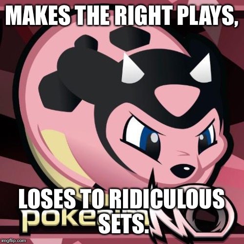 Tyrannosaurus Rex | MAKES THE RIGHT PLAYS, LOSES TO RIDICULOUS SETS. | image tagged in joel,jaw,pokemon,pokeaim,joey | made w/ Imgflip meme maker