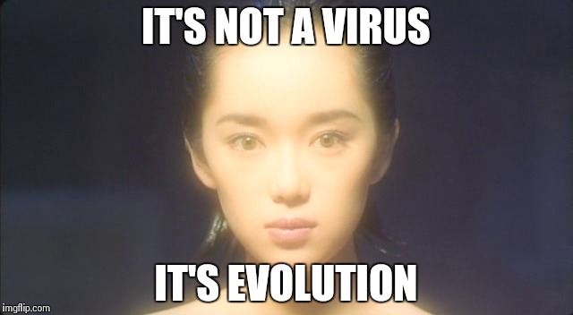 Parasite Eve Tagline | IT'S NOT A VIRUS IT'S EVOLUTION | image tagged in parasite eve,eve | made w/ Imgflip meme maker