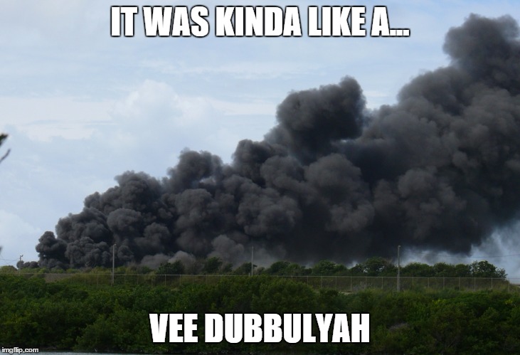 Like a VW | IT WAS KINDA LIKE A... VEE DUBBULYAH | image tagged in volkswagen,emissions | made w/ Imgflip meme maker