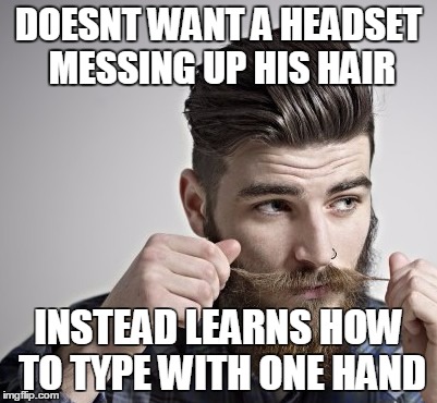 vince | DOESNT WANT A HEADSET MESSING UP HIS HAIR INSTEAD LEARNS HOW TO TYPE WITH ONE HAND | image tagged in office | made w/ Imgflip meme maker