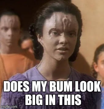 DOES MY BUM LOOK BIG IN THIS | made w/ Imgflip meme maker