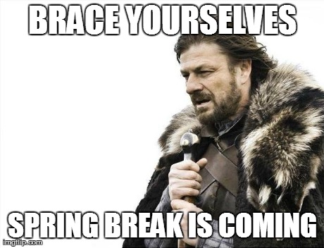 Brace Yourselves X is Coming | image tagged in memes,brace yourselves x is coming | made w/ Imgflip meme maker