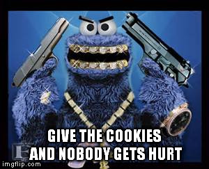 GIVE THE COOKIES AND NOBODY GETS HURT | made w/ Imgflip meme maker