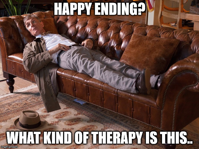 HAPPY ENDING? WHAT KIND OF THERAPY IS THIS.. | image tagged in nye in denial | made w/ Imgflip meme maker