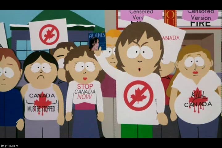 Blame Canada | .. | image tagged in blame canada | made w/ Imgflip meme maker
