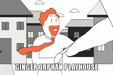 Ginger Orphan Playhouse  | GINGER ORPHAN PLAYHOUSE | image tagged in gifs,funny,ginger,memes,vacuum,comics/cartoons | made w/ Imgflip video-to-gif maker
