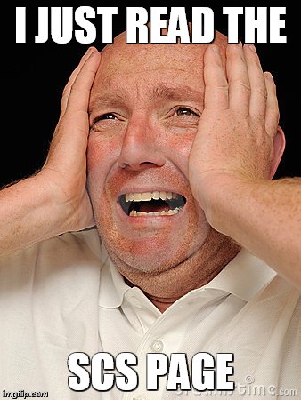 car | I JUST READ THE SCS PAGE | image tagged in one does not simply | made w/ Imgflip meme maker