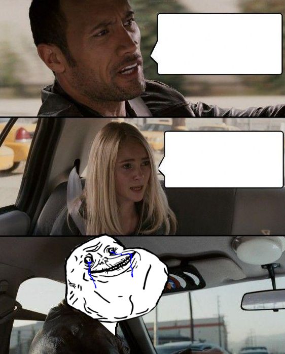 The Rock Forever Alone driving Blank Meme Template