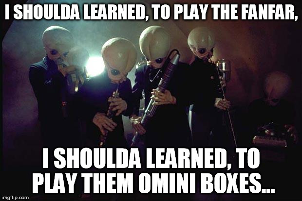 Credits for nothin' and your Biths for free... | I SHOULDA LEARNED, TO PLAY THE FANFAR, I SHOULDA LEARNED, TO PLAY THEM OMINI BOXES... | image tagged in figrin dan and the modal nodes,dire straits,disney killed star wars,star wars kills disney | made w/ Imgflip meme maker