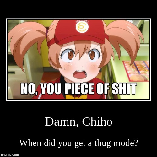 #thugchiho | image tagged in funny,demotivationals,thug life,devil,anime,devil is a part timer | made w/ Imgflip demotivational maker