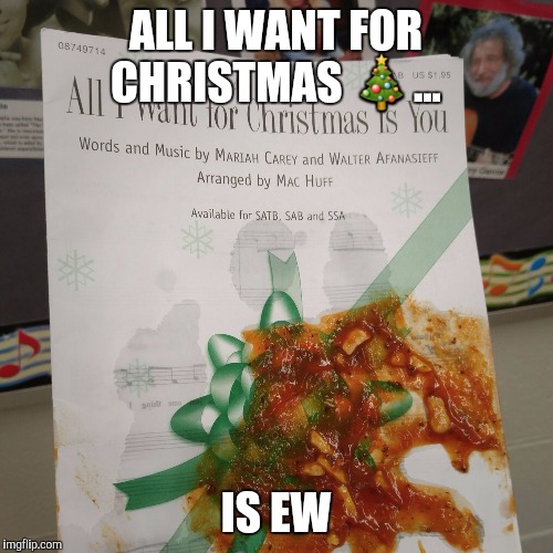 All I Want For Christmas  | ALL I WANT FOR CHRISTMAS  | image tagged in all i want for christmas | made w/ Imgflip meme maker