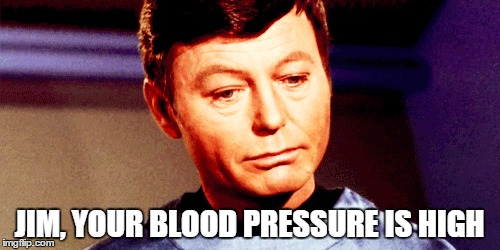 JIM, YOUR BLOOD PRESSURE IS HIGH | made w/ Imgflip meme maker
