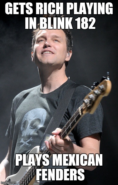 Cool guy Hoppus | GETS RICH PLAYING IN BLINK 182 PLAYS MEXICAN FENDERS | image tagged in bass,punk,guitar | made w/ Imgflip meme maker