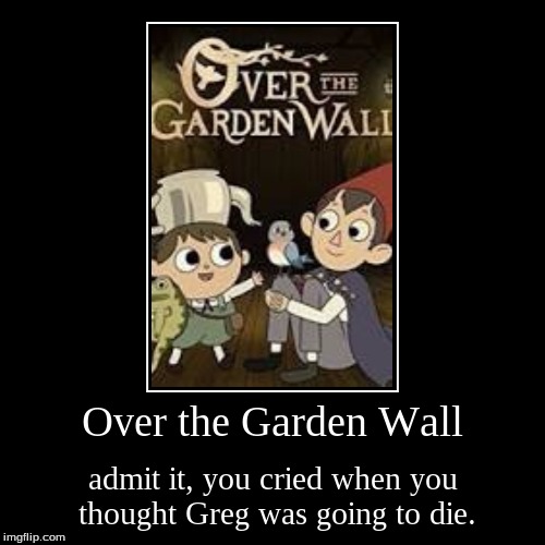 over the garden wall memes