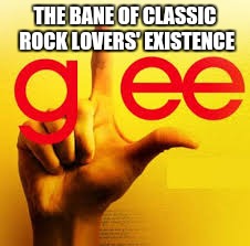 An abomination indeed | THE BANE OF CLASSIC ROCK LOVERS' EXISTENCE | image tagged in memes,funny | made w/ Imgflip meme maker