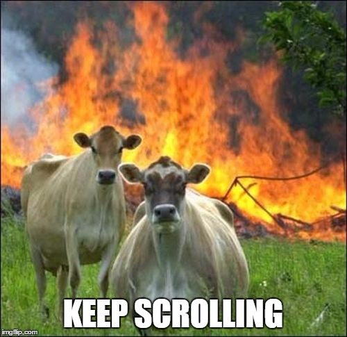 KEEP SCROLLING | made w/ Imgflip meme maker