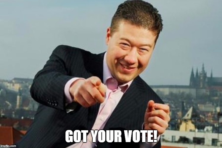 Unknown Politician | GOT YOUR VOTE! | image tagged in okamura,politics,vote | made w/ Imgflip meme maker