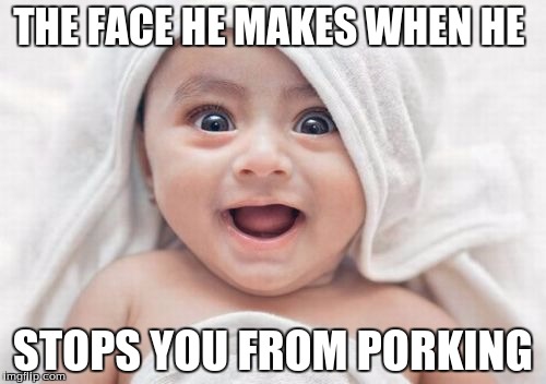 Got Room For One More | THE FACE HE MAKES WHEN HE STOPS YOU FROM PORKING | image tagged in memes,got room for one more | made w/ Imgflip meme maker