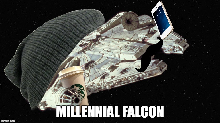 Millennial Falcon | MILLENNIAL FALCON | image tagged in star wars,millennial | made w/ Imgflip meme maker