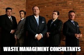 WASTE MANAGEMENT CONSULTANTS | made w/ Imgflip meme maker