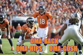 sports  | OMA-BACK              OMA-HIPS      OMA-GOSH | image tagged in funny | made w/ Imgflip meme maker