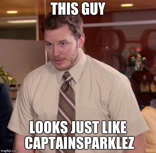 Afraid To Ask Andy | THIS GUY LOOKS JUST LIKE CAPTAINSPARKLEZ | image tagged in memes,afraid to ask andy | made w/ Imgflip meme maker