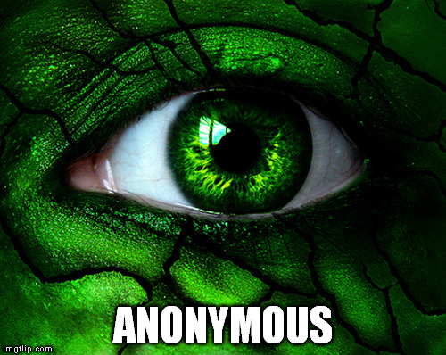 That old green eyed monster | ANONYMOUS | image tagged in meme,jealous,mad | made w/ Imgflip meme maker