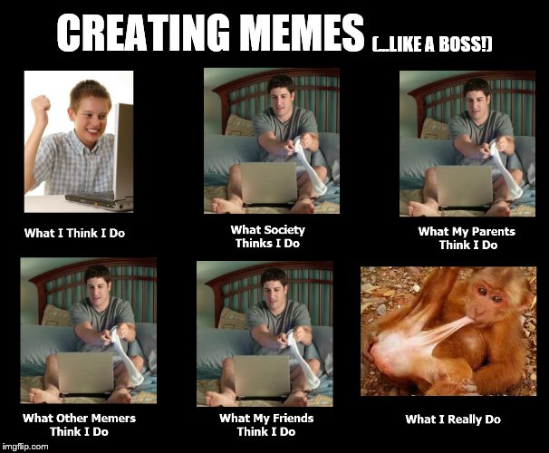 Meme Wizard | CREATING MEMES (...LIKE A BOSS!) | image tagged in like a boss,meme,what i really do,wizard | made w/ Imgflip meme maker