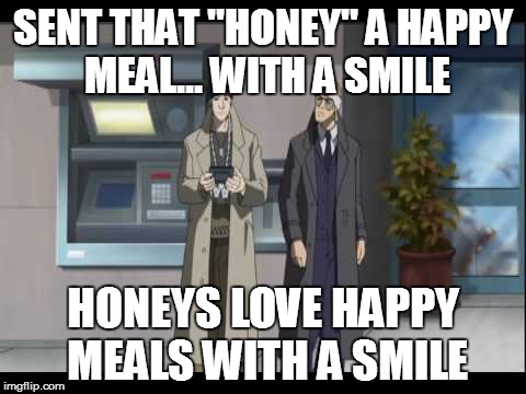 Gin Rummy's Happy Meal Smiley Face | SENT THAT "HONEY" A HAPPY MEAL... WITH A SMILE HONEYS LOVE HAPPY MEALS WITH A SMILE | image tagged in memes,funny memes,boondocks,mcdonald's,mcdonalds,ronald mcdonald | made w/ Imgflip meme maker