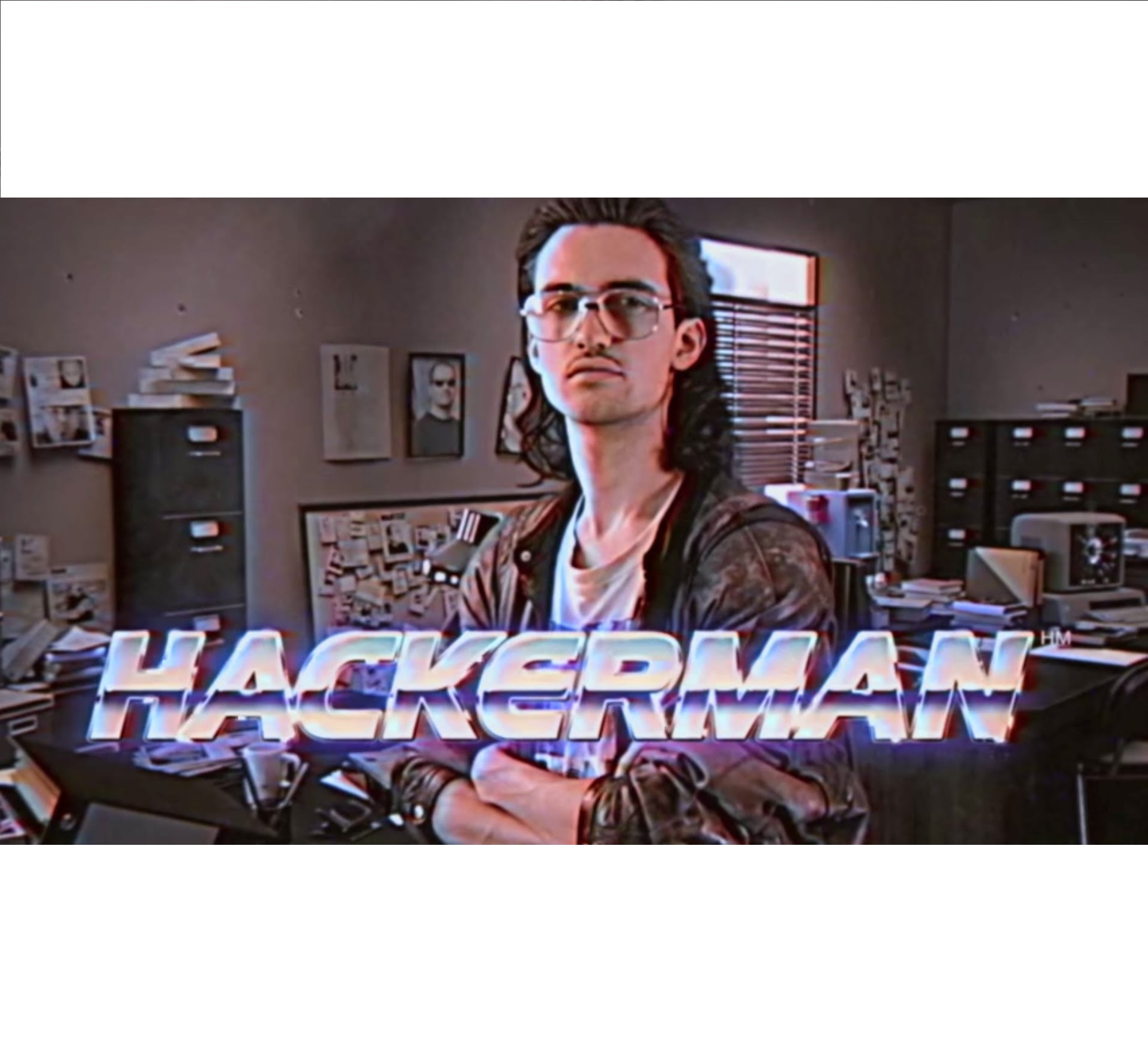 High Quality hackerman Blank Meme Template