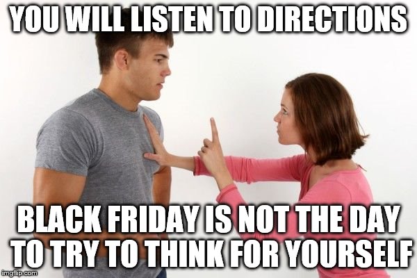 Black Friday Meme Contest - Page 10 - Black Friday Ads Forums - BFAds