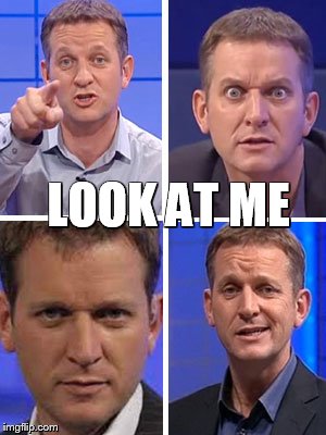 LOOK AT ME | image tagged in jeremy kyle | made w/ Imgflip meme maker