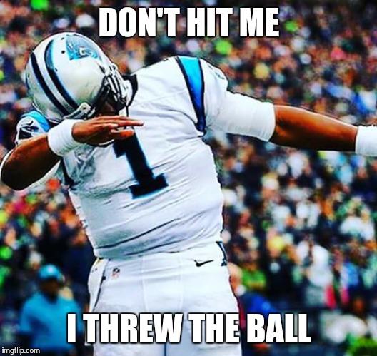 DON'T HIT ME I THREW THE BALL | image tagged in football | made w/ Imgflip meme maker
