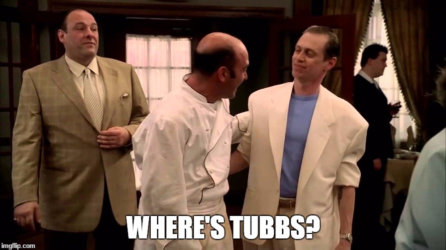 WHERE'S TUBBS? | made w/ Imgflip meme maker