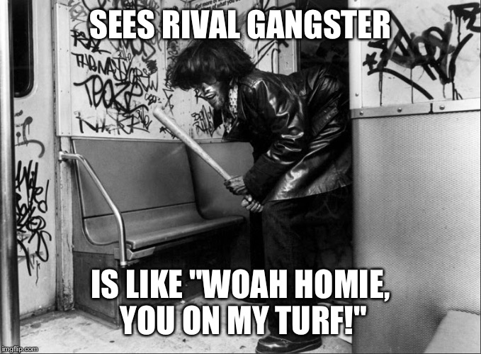 SEES RIVAL GANGSTER IS LIKE "WOAH HOMIE, YOU ON MY TURF!" | image tagged in ned the nutcase | made w/ Imgflip meme maker