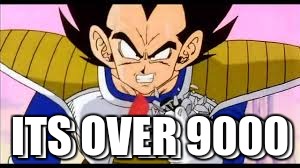 ITS OVER 9000 ITS OVER 9000 | made w/ Imgflip meme maker