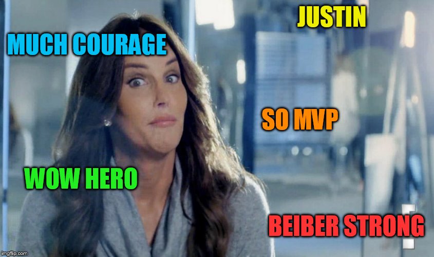 JUSTIN MUCH COURAGE SO MVP WOW HERO BEIBER STRONG | made w/ Imgflip meme maker