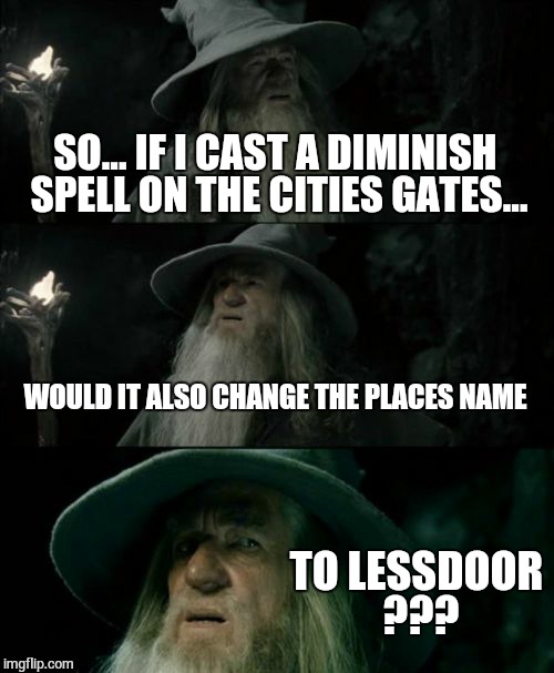 So It Begins Gandalf Meme