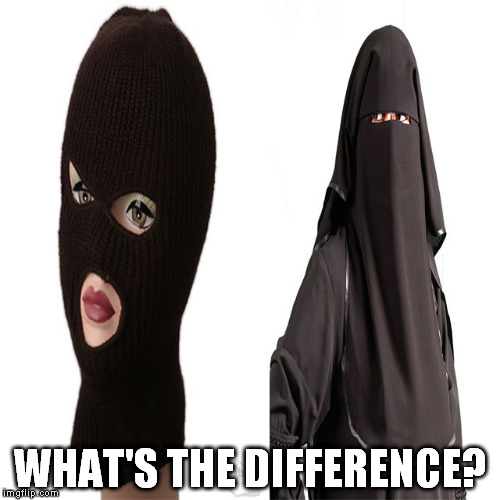 Ski Mask Full Face Burqa | WHAT'S THE DIFFERENCE? | image tagged in ski mask full face burqa | made w/ Imgflip meme maker