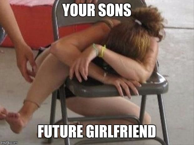 YOUR SONS FUTURE GIRLFRIEND | made w/ Imgflip meme maker