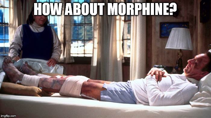 HOW ABOUT MORPHINE? | made w/ Imgflip meme maker
