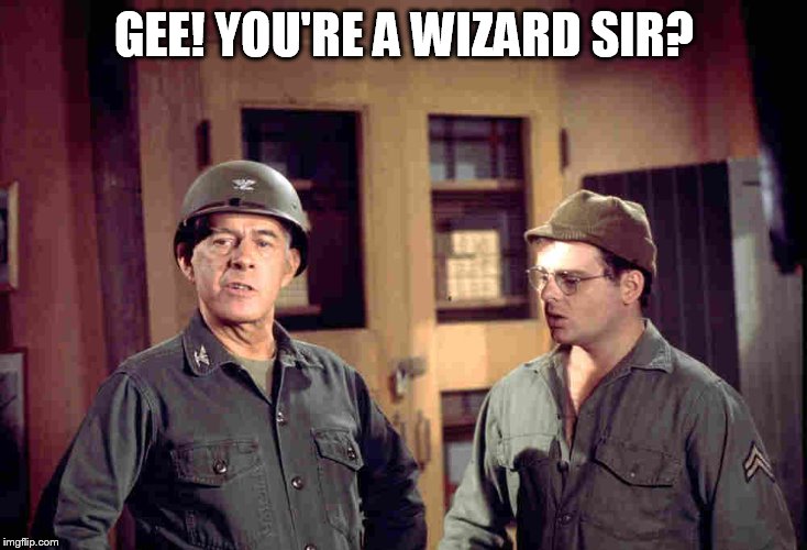 GEE! YOU'RE A WIZARD SIR? | made w/ Imgflip meme maker