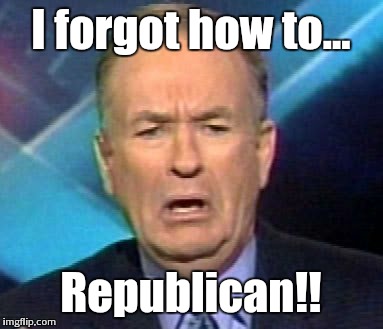 I forgot how to... Republican!! | made w/ Imgflip meme maker