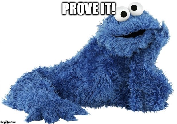 PROVE IT! | made w/ Imgflip meme maker