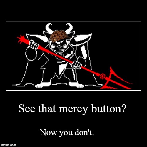 image tagged in funny,demotivationals,asgore,undertale,swag | made w/ Imgflip demotivational maker