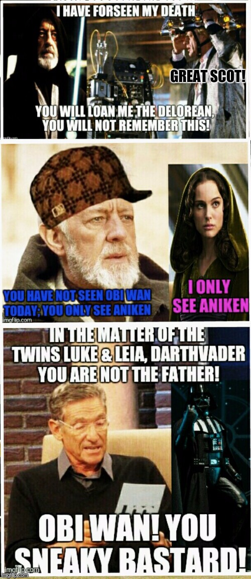 Star Wars Paternity Test | GREAT SCOT! | image tagged in star wars | made w/ Imgflip meme maker