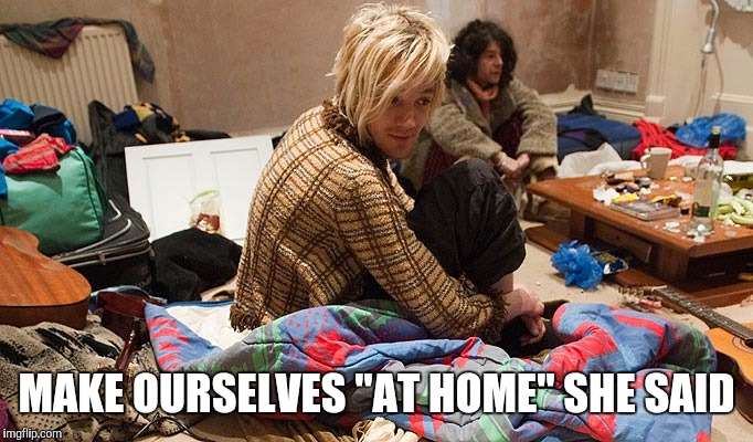 MAKE OURSELVES "AT HOME" SHE SAID | made w/ Imgflip meme maker