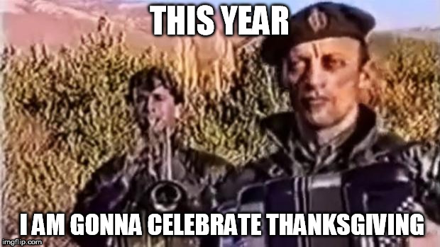Remove kebab | THIS YEAR I AM GONNA CELEBRATE THANKSGIVING | image tagged in remove kebab | made w/ Imgflip meme maker